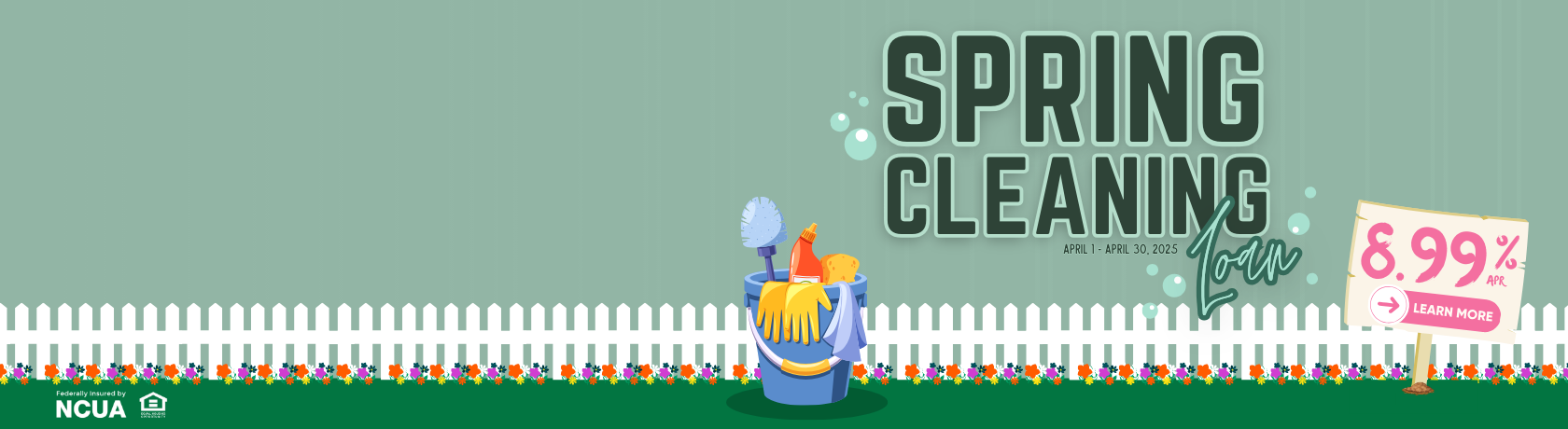 Spring Cleaning Loan. 8.99% APR. Learn More