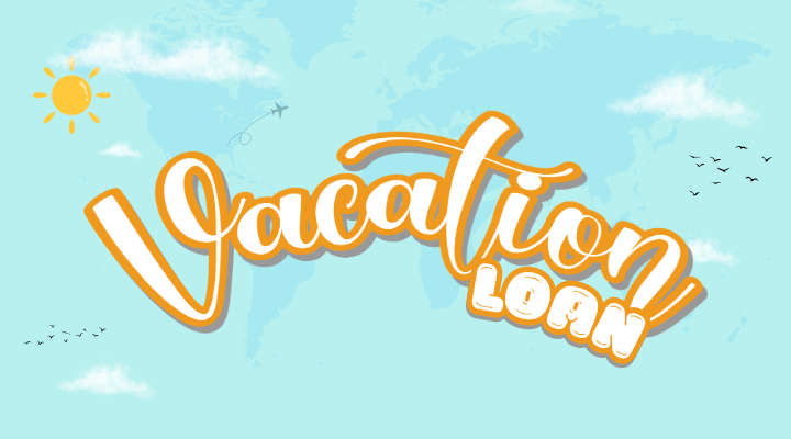 Vacation Loan 